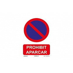 SEÑAL PROHIBIT APARCAR PVC...